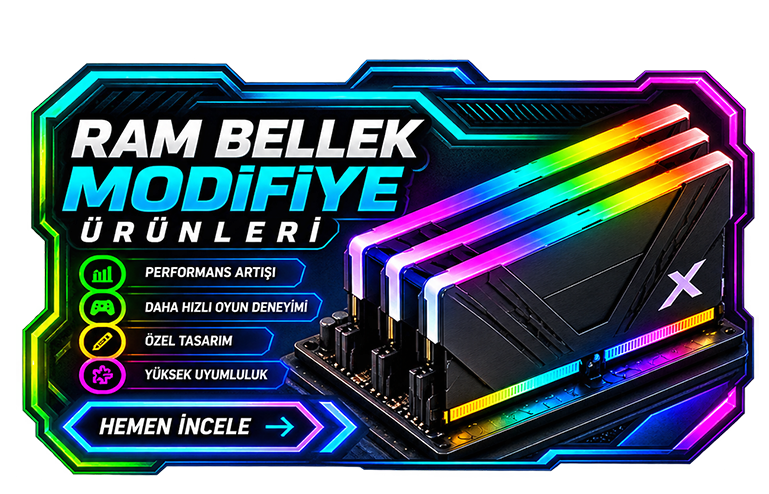 ram bellek modifiye ürünleri